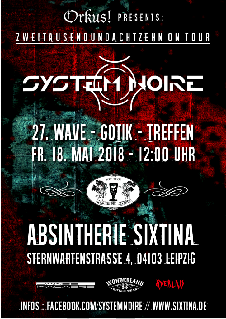 System Noire live at 27. Wave-Gotik-Treffen 2018 / Absintherie Sixtina