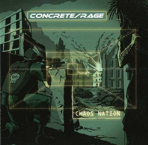 Concrete/Rage – Chaos Nation (2009)