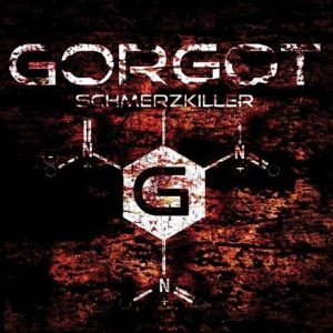 Gorgot – Schmerzkiller (2010)