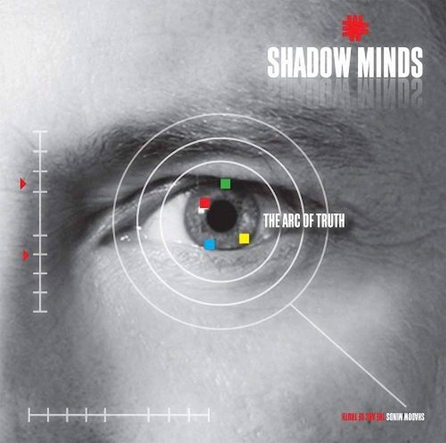 Shadow Minds – The Arc Of Truth (2010)