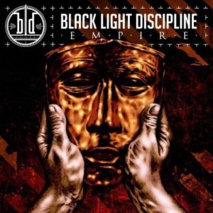 Black Light Discipline – Empire (2011)