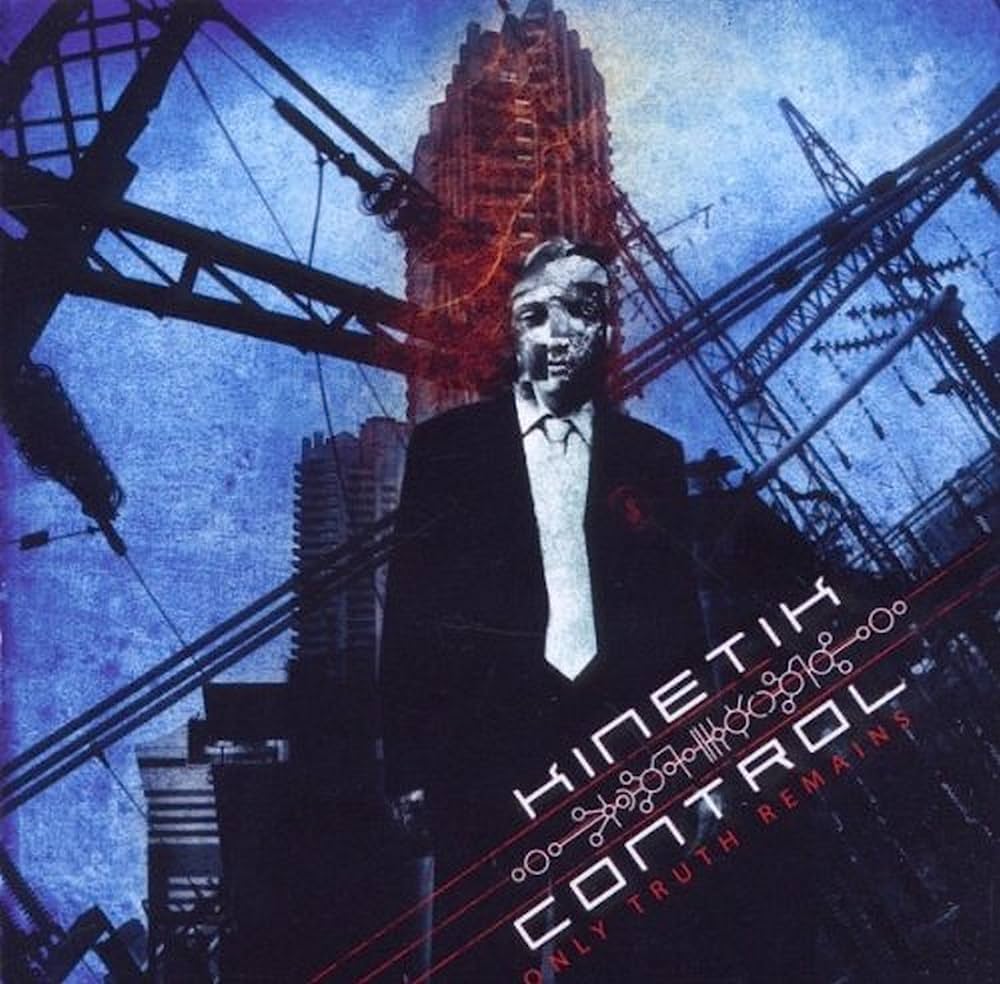 Kinetik Control – Only truth Remains (2011)