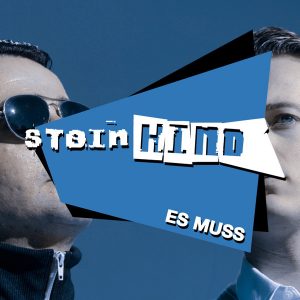 Steinkind – Es muss (2011)