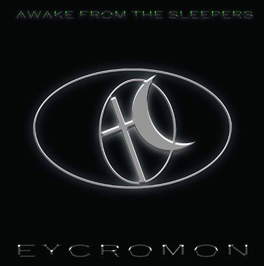Eycromon– Awake From The Sleepers (2011)