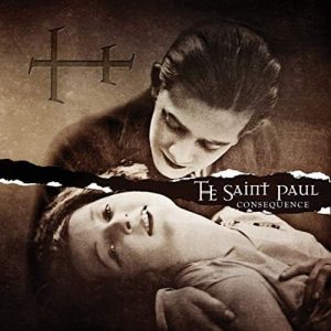 The Saint Paul – Consequence (2013)