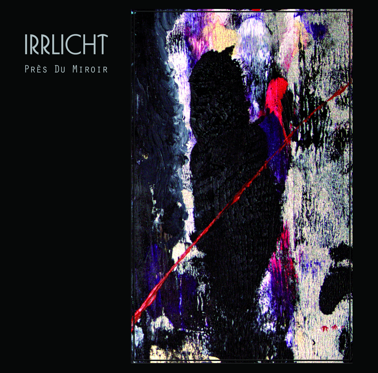 Irrlicht – Près de miroir | Danse Macabre Records