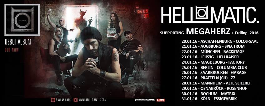 Hell-O-Matic on Tour mit Megaherz