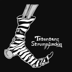 Totentanz Strumpfsockig